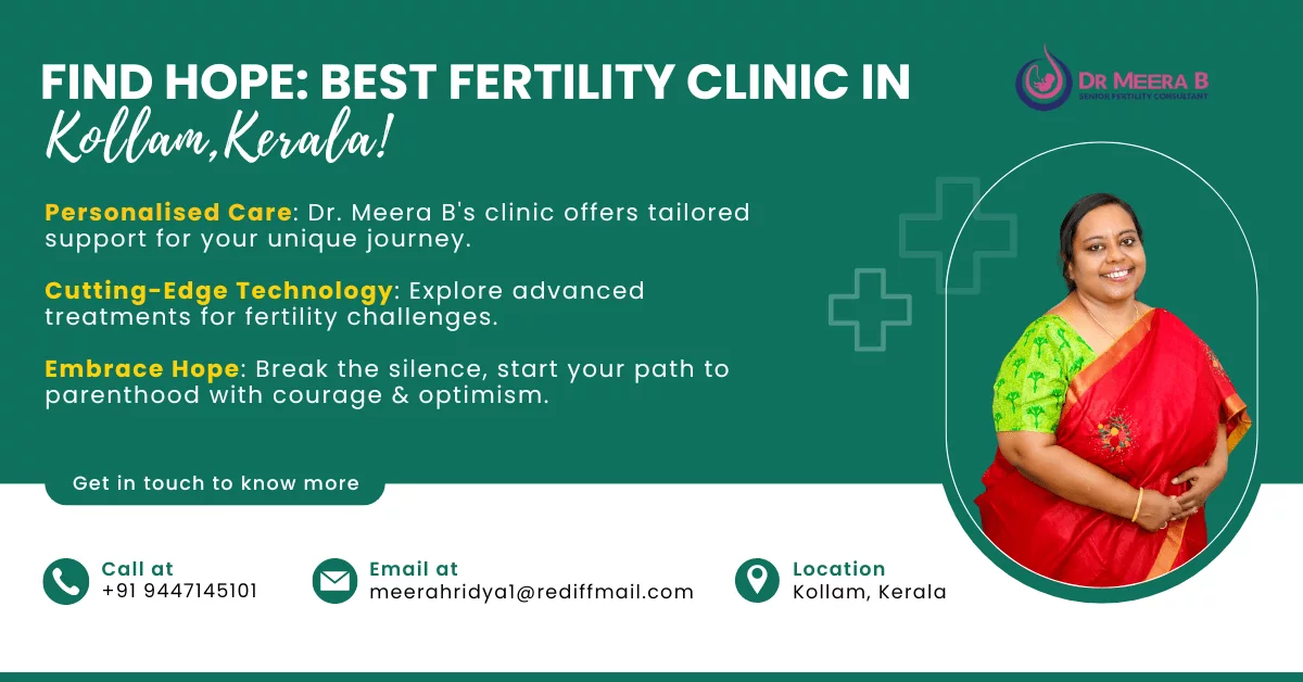 At her fertility clinic in kollam.