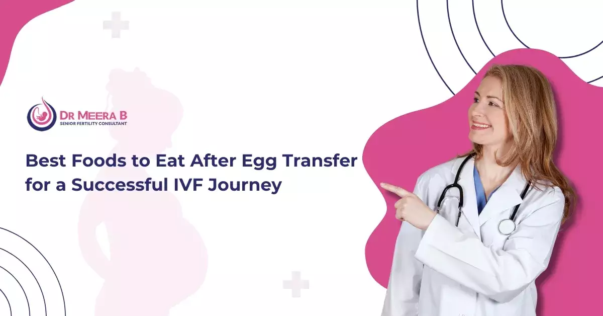 Foods to Eat After Egg Transfer